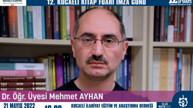 DR. ÖĞR. ÜYESİ MEHMET AYHAN İMZA GÜNÜ