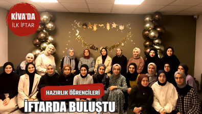 HAZIRLIK ÖĞRENCİLERİ İFTARDA BULUŞTU