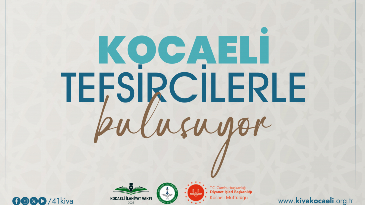 TEFSİRCİLER KOCAELİ'DE BULUŞUYOR